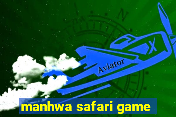 manhwa safari game